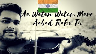 Ae Watan Watan | Gems of INDIA | VIOLIN | Raazi | K. Rohan Naidu | Arijit Singh | Sunidhi Chauhan
