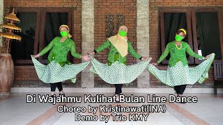 Di Wajahmu Kulihat Bulan Line Dance | Choreo by Kristinawati(INA) | Demo by Trio KMY