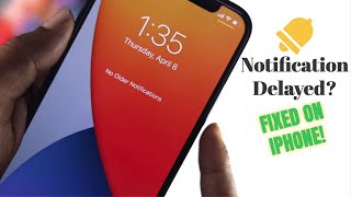 Fix- Notification Delay on iPhone!