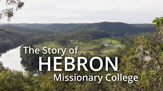 The Story of Hebron Missionary College