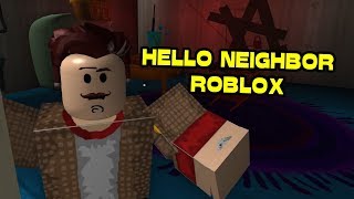Hello Neighbor World Hello Neighbor Roblox