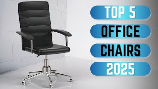 Top 5 BEST Office Chairs in 2025