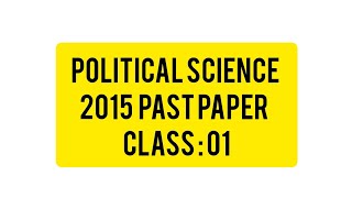 Political Science 2015 Past Paper