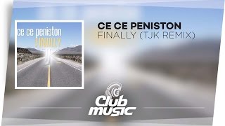 Ce Ce Peniston - Finally (TJK Remix)