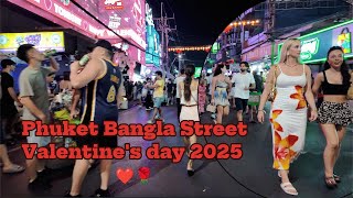 Phuket Nightlife Bangla Street - Walking tour -  Valentine's day 2025 (4K) 🇹🇭