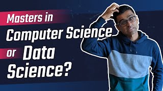 Masters in data science or computer science with ML subjects? Which one is better?