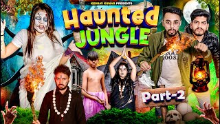 HAUNTED JUNGLE PART-2 || VICKY JANGRA || YOGITA BACHANI || KESHAV KUMAR @Vickyjangra