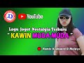 🔴 LAGU JOGET REMIX DANGDUT MELAYU || KAWIN MUDA MUDA 2024