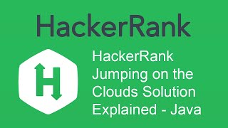 HackerRank Jumping on the Clouds Solution Explained - Java