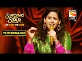 Swanandi Tikekar's Impressive Performance | Singing Star