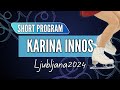 Karina INNOS (FIN) | Junior Women Short Program | Ljubljana 2024