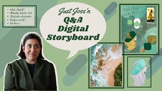 Just Joss'n:  Q&A Digital Storyboard