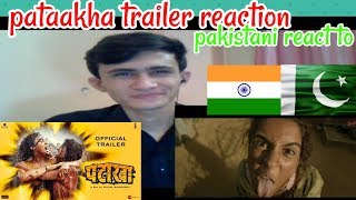 pakistani react to | Pataakha _ Official Trailer _ Vishal Bhardwaj | fahad khan reaction
