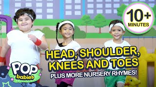Head Shoulders Knees And Toes + More Nursery Rhymes | Non-Stop Compilation | Pop Babies