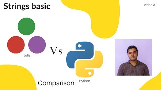 Learn Julia from Python: Strings Basic