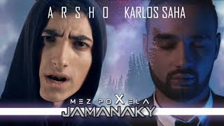 Karlos $aha feat Arsho - Mez poxela jamanaky