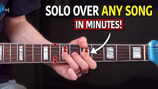 How To Solo Along To Any Song On Guitar - 10-Minute Guitar Lesson
