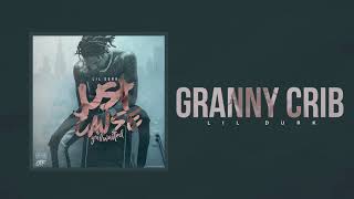 Lil Durk - Granny Crib (Official Audio)
