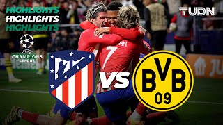 HIGHLIGHTS - Atlético de Madrid 2-1 Borussia Dortmund | UEFA Champions League 2023/24 - 4tos | TUDN
