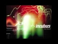 Incubus - Drive (HQ)