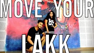 Move Your Lakk dance choreography by Ajinkya Bansi aka AJ I Noor l Diljit, Badshah \u0026 Sonakshi