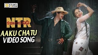 Aaku Chatu Video Song Trailer || NTR Kathanayakdu Movie Video Songs - Balakrishna, Rakul Preet