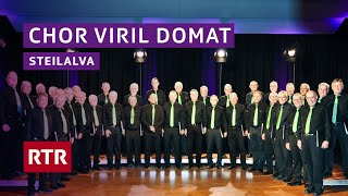 Chor viril Domat I Steilalva I Savognin 2024 I RTR Musica