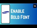 HOW TO Enable BOLD font galaxyf22