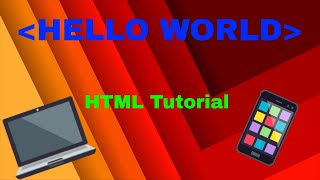 Hello World (HTML Tutorial)
