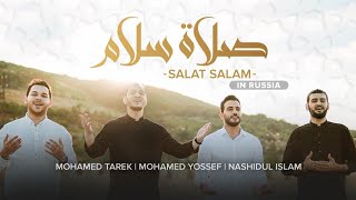 Salat Salam | Mohamed Tarek & Mohamed Youssef Ft. Nashidul Islam Ibars and Mohamed Youssef