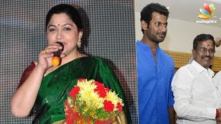 Kushboo joins Vishal team to contest in Producers Council Election | Hot Tamil Cinema News
