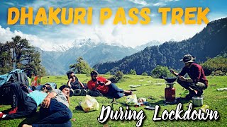 Dhakuri Pass Trek | Dhakuri Top | Best place for camping | Pindari Trek Route