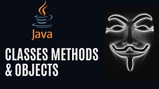 Java : Classes , Methods & Objects(Hindi) with Implementation(2021)