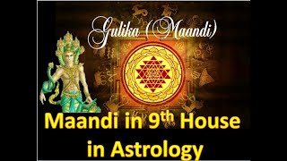 Strengthen Maandi In Horoscope Maandi in 9th  House in Astrology