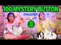 100 MYSTERY BUTTONS Challenge But Only One Let You Escape | MyMissAnand