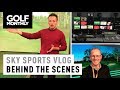 Sky Sports Golf Vlog I Behind The Scenes I Golf Monthly