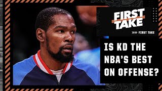 Is Kevin Durant the NBA's best offensive player? Stephen A. & Mad Dog Russo debate | First Take