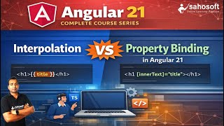 interpolation vs Property binding in Angular 21 | Data Binding in Angular 21 Tutorials in Hindi