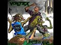 vortex thrash is alive full album