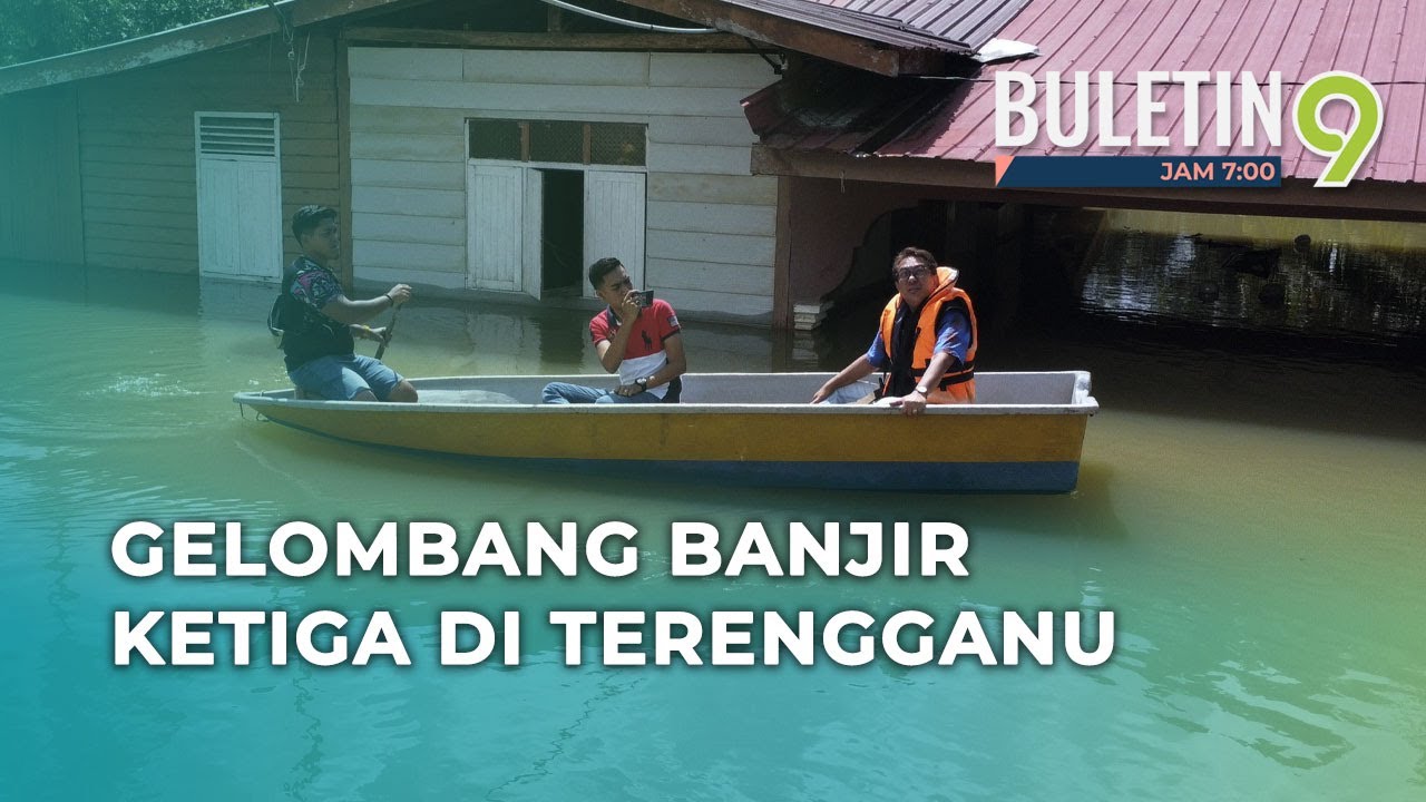 Gelombang Banjir Ketiga Diramal Landa Terengganu Jumaat Ini - YouTube