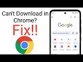 how to fix can't download in chrome android || chrome not downloading files on android problem solve