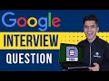 Google SQL Interview Question | Step By Step Solution