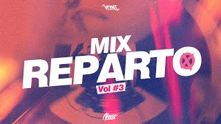 MIX REPARTO #3 🍫 (WAMPI, WOW POPY, MAWELL, UN TITICO, JP EL CHAMACO Y MÁS) - DJ VCENT FT. DJ ALEXIS