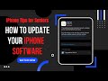 iPhone Tips for Seniors How to Update iPhone Software
