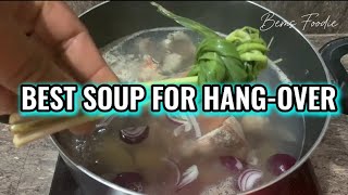 Best Soup 🍲 for hang-over | homemade soup for to much drinking liquor