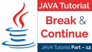 JAVA Tutorial Part - 12 | How to use Break & Continue in Java