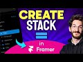 How to CREATE A STACK in Framer (Step by Step)