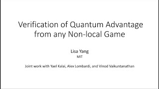 STOC 2023 - Session 9B - Quantum Advantage from Any Non-Local Game