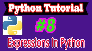 Python Tutorial in Hindi #8: Expressions, Comment, Arithmetic, Precedence, Associativity in Python