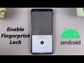 How To Set Up Fingerprint Unlock For WhatsApp On Android